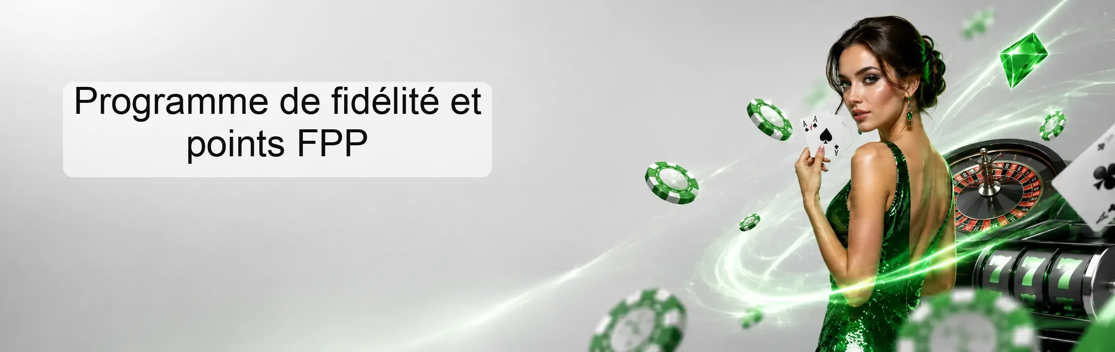 Programme de fidélité et points FPP Programme de fidélité et points FPP